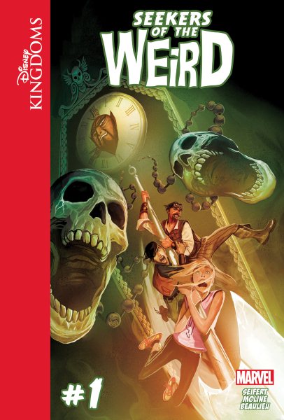 Seekers of the Weird 1 (Disney Kingdoms) cover
