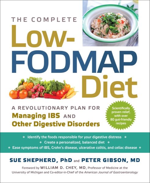 The Complete Low-FODMAP Diet (A Revolutionary Plan for Managing IBS and Other Digestive Disorders) cover