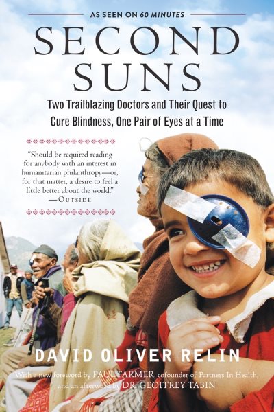 Second Suns: Two Trailblazing Doctors and Their Quest to Cure Blindness, One Pair of Eyes at a Time cover