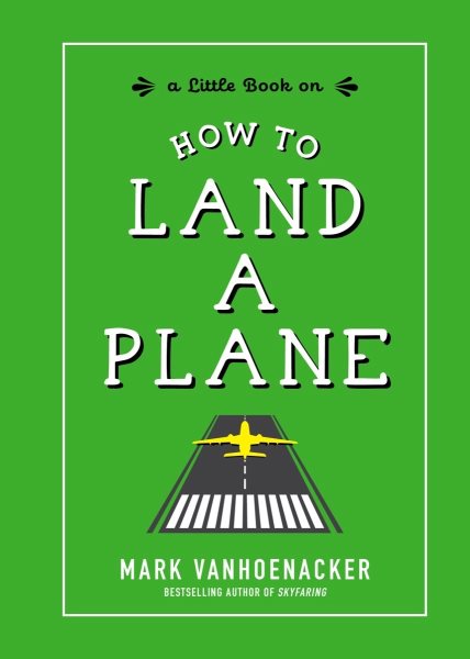 How to Land a Plane cover