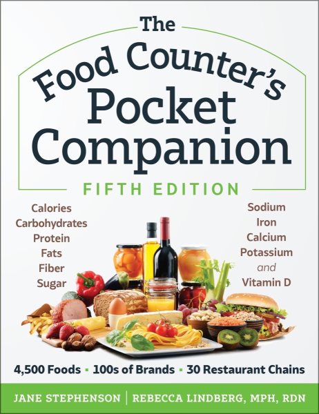 The Food Counter’s Pocket Companion, Fifth Edition: Calories, Carbohydrates, Protein, Fats, Fiber, Sugar, Sodium, Iron, Calcium, Potassium, and Vitamin D―with 30 Restaurant Chains cover