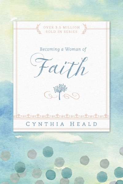 Becoming a Woman of Faith cover