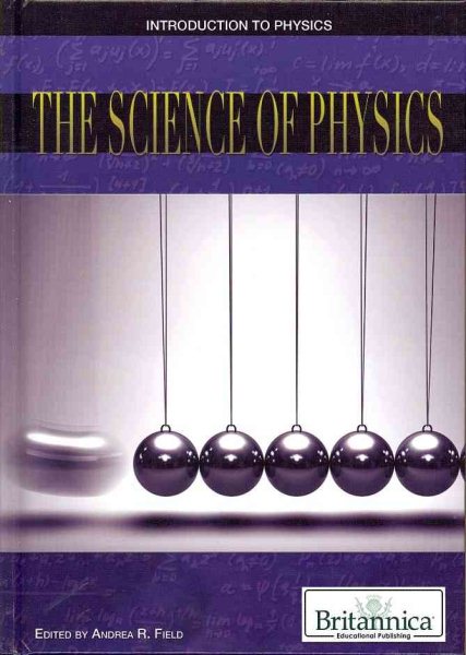 The Science of Physics (Introduction to Physics) cover