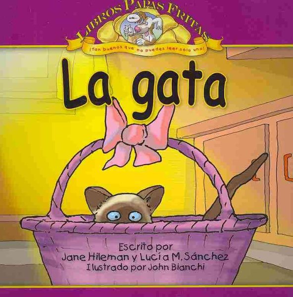 La gata / The Cat (Libros Papas fritas/ Potato Chip Books) (Spanish Edition)