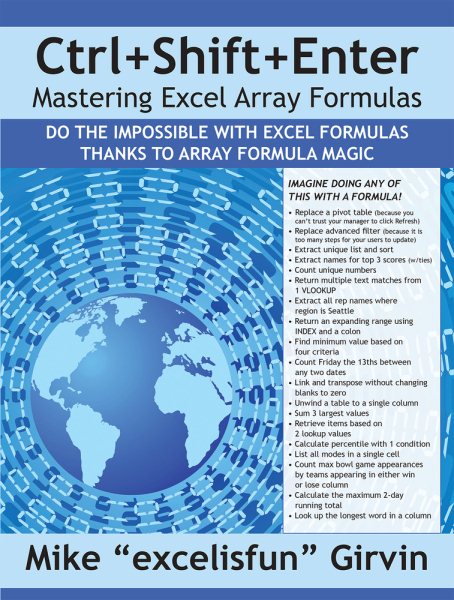 Ctrl+Shift+Enter Mastering Excel Array Formulas: Do the Impossible with Excel Formulas Thanks to Array Formula Magic cover
