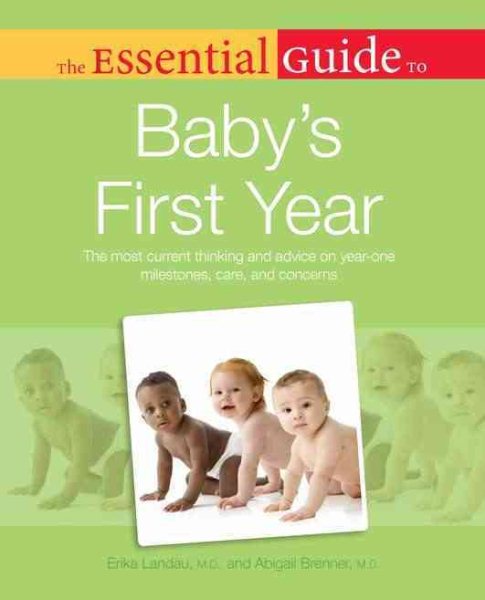The Essential Guide to Baby's First Year cover