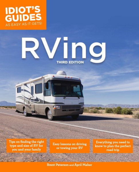 The Complete Idiot's Guide to RVing, 3e cover