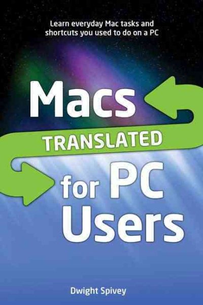 Macs Translated for PC Users cover