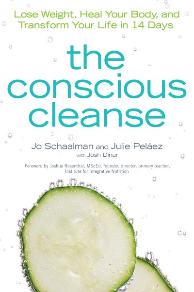 The Conscious Cleanse: Lose Weight, Heal Your Body, and Transform Your Life in 14 Days (Complete Idiot's Guides (Lifestyle Paperback))