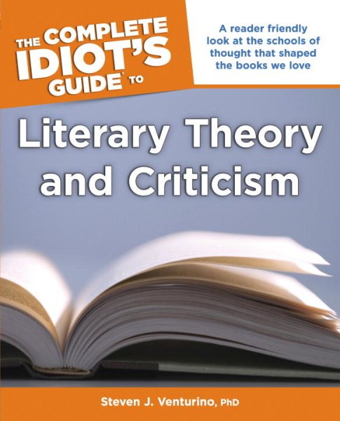 The Complete Idiot's Guide to Literary Theory and Criticism cover
