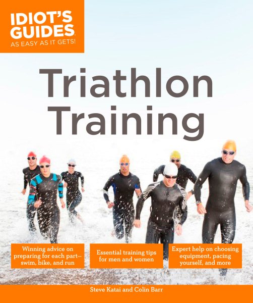 Triathlon Training (Idiot's Guides) cover