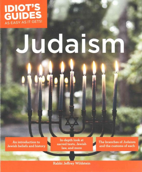 Judaism: An Introduction to Jewish Beliefs and History (Idiot's Guides) cover