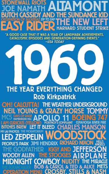 1969: The Year Everything Changed cover