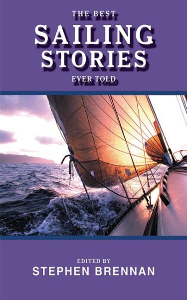 The Best Sailing Stories Ever Told (Best Stories Ever Told) cover