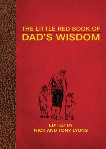The Little Red Book of Dad's Wisdom (Little Books)