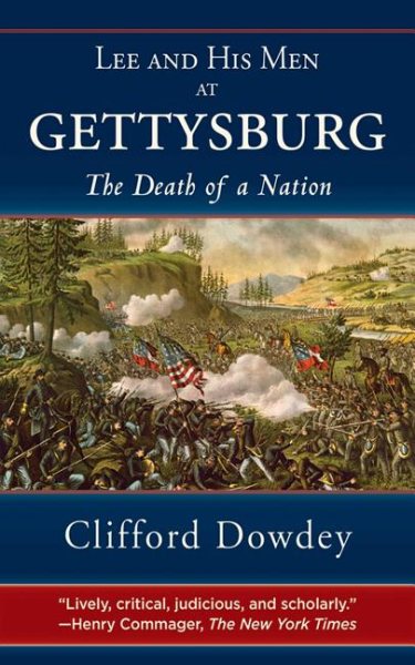 Lee and His Men at Gettysburg: The Death of a Nation