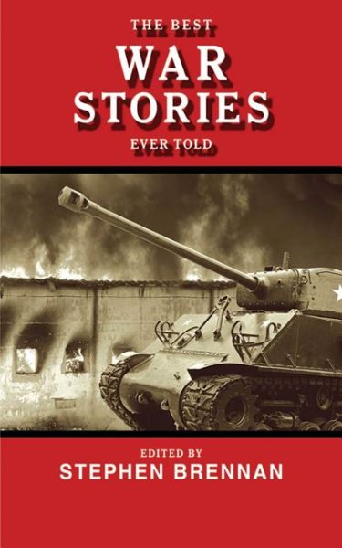 The Best War Stories Ever Told (Best Stories Ever Told) cover