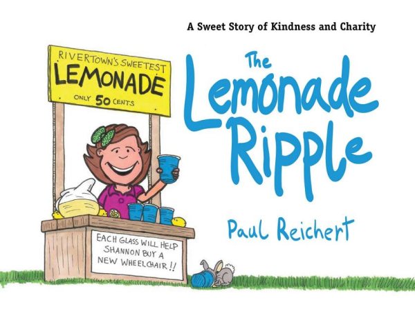 The Lemonade Ripple: A Sweet Story of Kindness and Charity cover