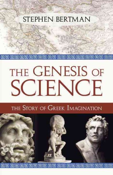 The Genesis of Science: The Story of Greek Imagination cover