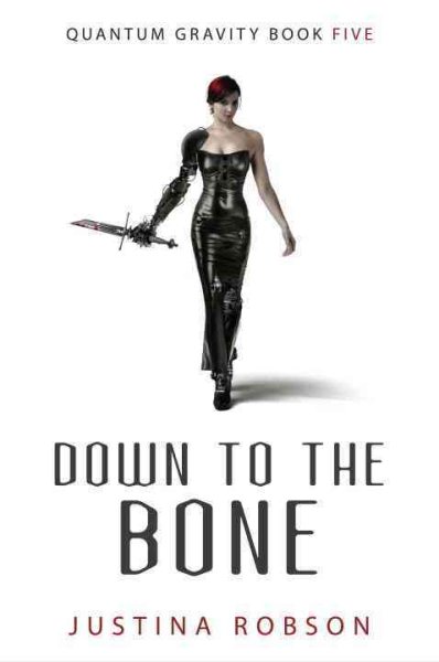 Down to the Bone (Quantum Gravity, Book 5) cover