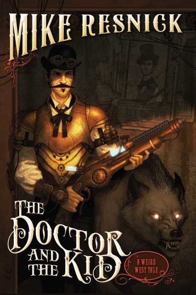 The Doctor and the Kid (2) (A Weird West Tale)