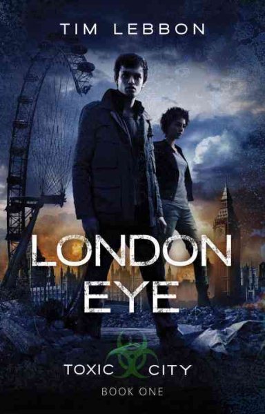 London Eye (Toxic City) cover