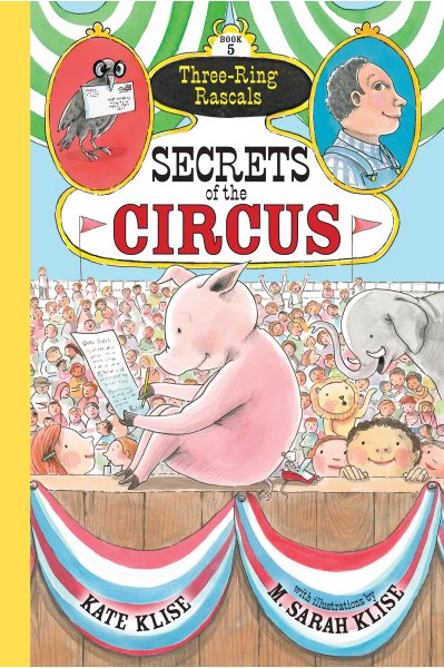Secrets of the Circus (Three-Ring Rascals, 5)