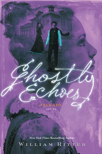 Ghostly Echoes: A Jackaby Novel cover