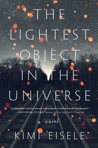 The Lightest Object in the Universe: A Novel cover