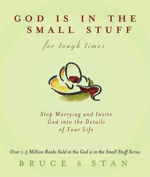 God Is In The Small Stuff For Tough Times (God Is in the Small Stuff (Barbour Press)) cover