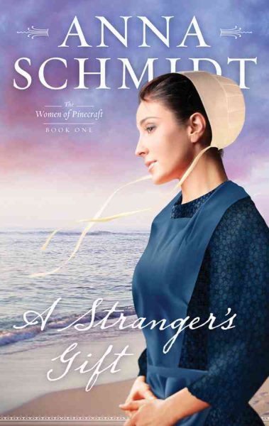 The Stranger's Gift (Women of Pinecraft) cover