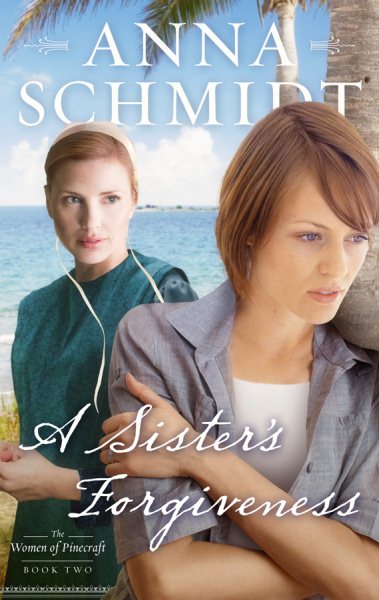 A Sister's Forgiveness (Women of Pinecraft) cover