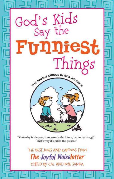 Good Humor: God's Kids Say the Funniest Things: The Best Jokes and Cartoons from The Joyful Noiseletter cover