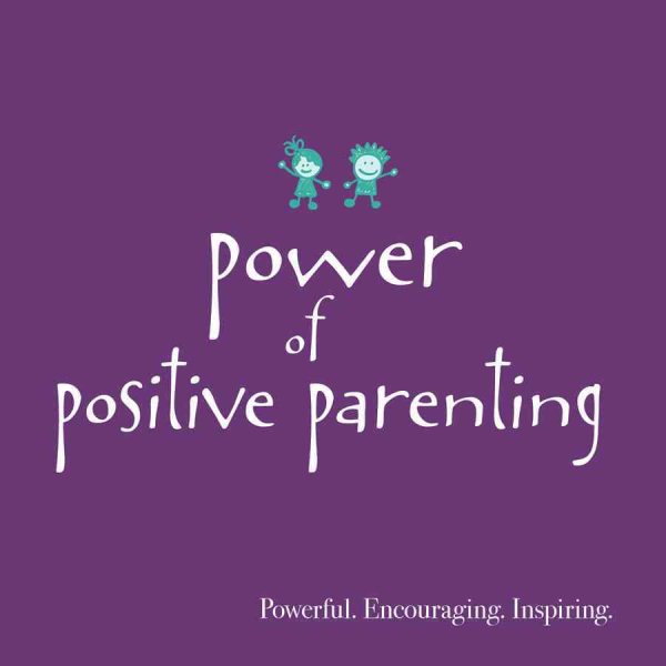 Power of Positive Parenting cover