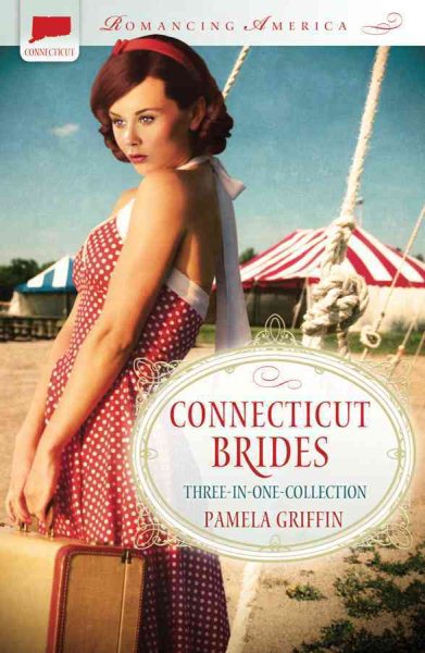 Connecticut Brides (Romancing America) cover