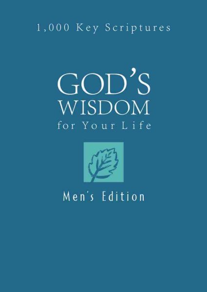 God's Wisdom for Your Life: Men's Edition: 1,000 Key Scriptures cover