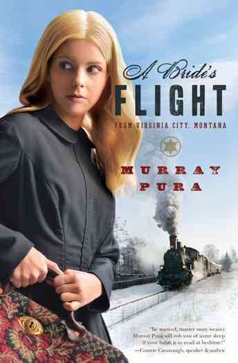 A Bride's Flight from Virginia City, Montana (Brides & Weddings) cover