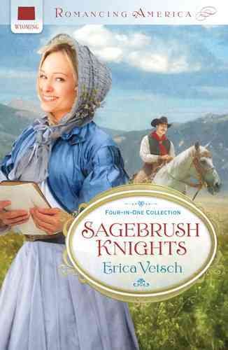 Sagebrush Knights: Four-in-one Collection (Romancing America)