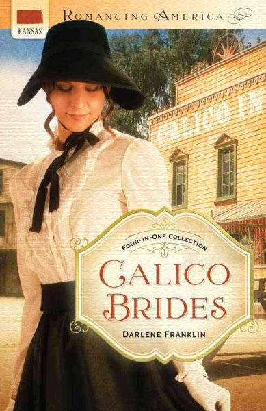 Calico Brides (Romancing America) cover