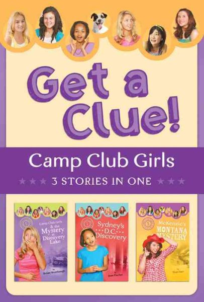 THE CAMP CLUB GIRLS GET A CLUE! cover
