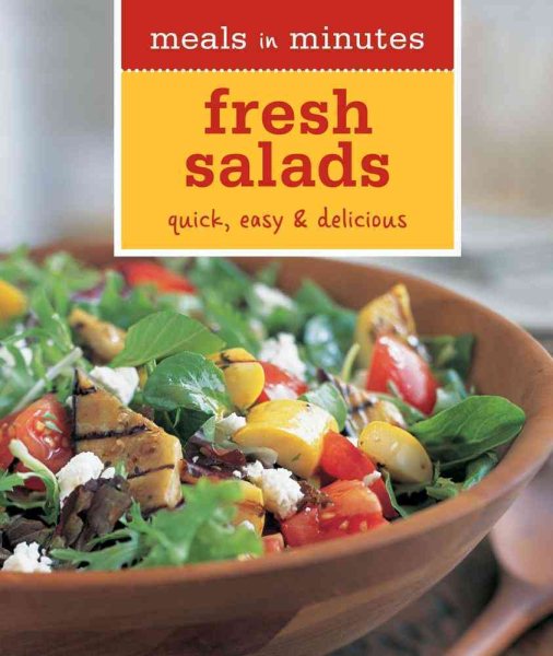 Meals in Minutes: Fresh Salads: Quick, Easy & Delicious cover