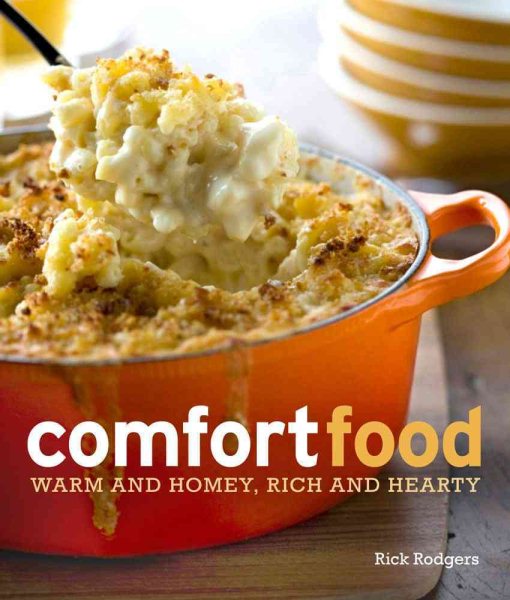 Comfort Food: Warm and Homey, Rich and Hearty cover