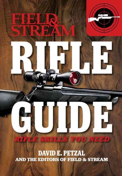 Rifle Guide (Field & Stream): Rifle Skills You Need cover