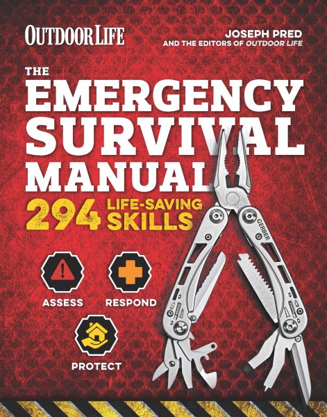 The Emergency Survival Manual (Outdoor Life): 294 Life-Saving Skills | Pandemic and Virus Preparation | Decontamination | Protection | Family Safety cover