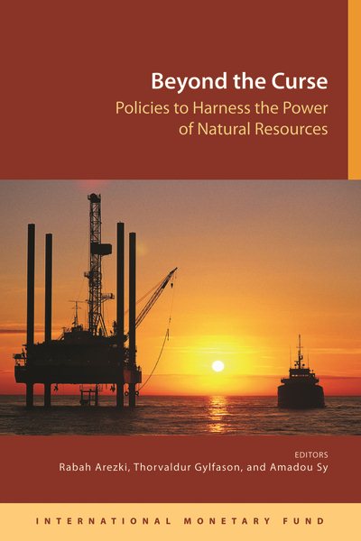 Beyond The Curse: Policies To Harness The Power Of Natural Resources cover