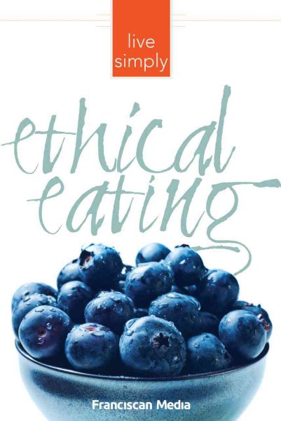 Ethical Eating (Live Simply) cover