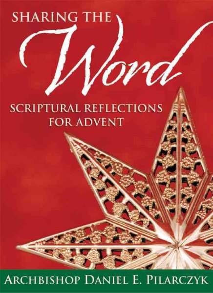 Sharing the Word: Scriptural Reflections for Advent cover