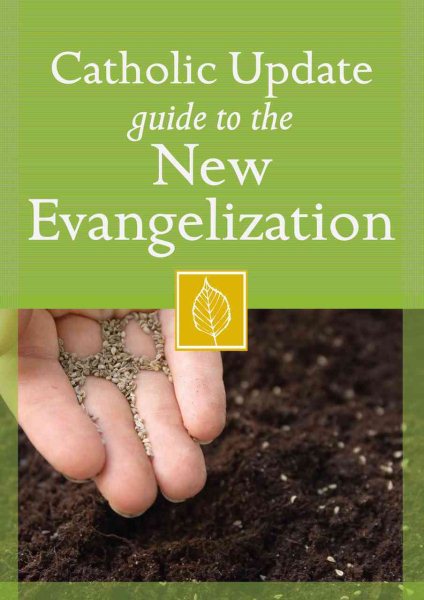 Catholic Update Guide to the New Evangelization (Catholic Update Guides) cover