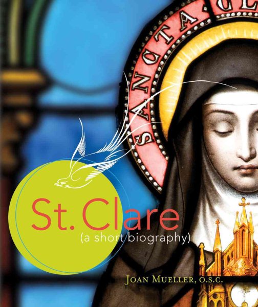 St. Clare: A Short Biography cover