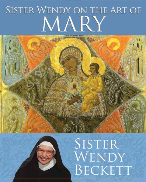 Sister Wendy on the Art of Mary cover